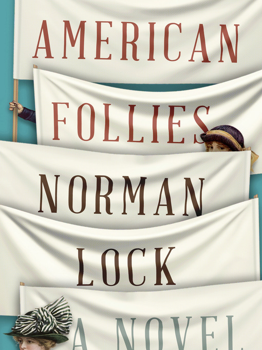 Title details for American Follies by Norman Lock - Available